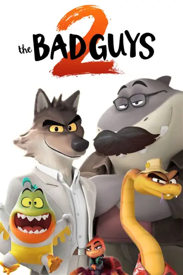 Poster to the movie "The Bad Guys 2" #527593