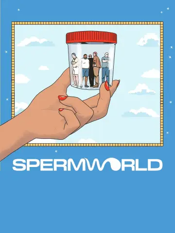 Poster to the movie "SPERMWORLD" #1040187