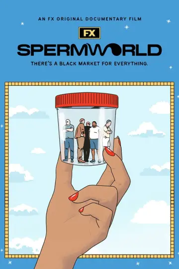 Poster to the movie "SPERMWORLD" #1040192