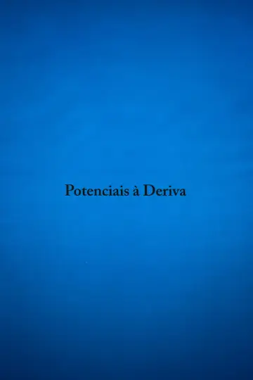 Poster to the movie "Adrift Potentials" #353783