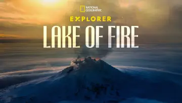 Backdrop to the movie "Explorer: Lake of Fire" #1691650