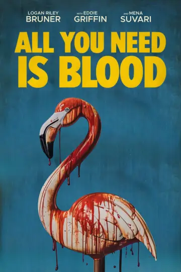 Poster to the movie "All You Need Is Blood" #1782211