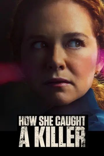 Poster to the movie "How She Caught A Killer" #917619