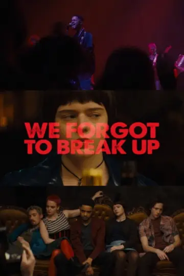 Poster to the movie "We Forgot to Break Up" #1070636