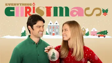 Backdrop to the movie "Everything Christmas" #1132007