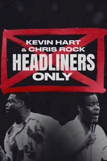 Poster to the movie "Kevin Hart & Chris Rock: Headliners Only" #1885040