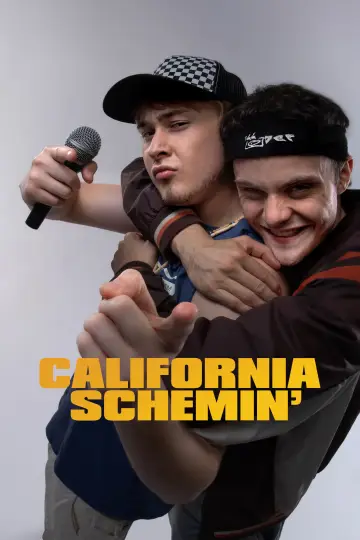 Poster to the movie "California Schemin