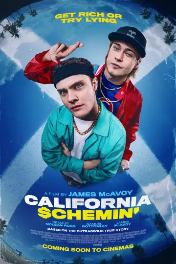 Poster to the movie "California Schemin