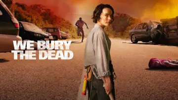 Backdrop to the movie "We Bury the Dead" #508038