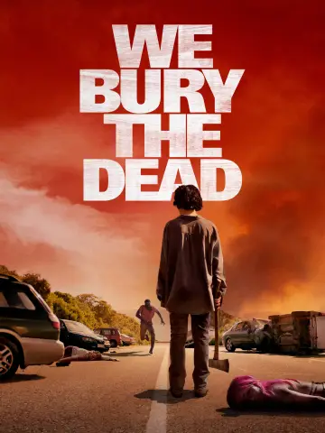 Poster to the movie "We Bury the Dead" #508090