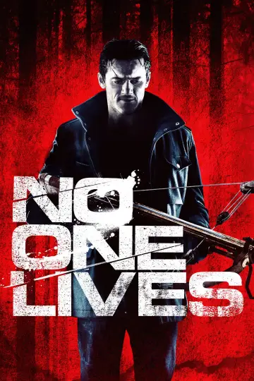 Poster to the movie "No One Lives" #1026978