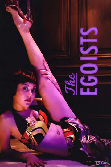 Poster to the movie "The Egoists" #1578949