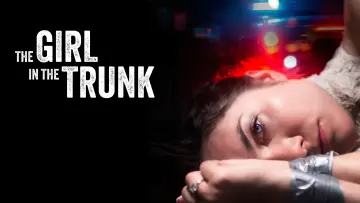 Backdrop to the movie "The Girl in the Trunk" #1096674