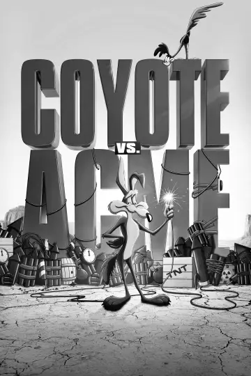 Poster to the movie "Coyote vs. Acme" #1575300