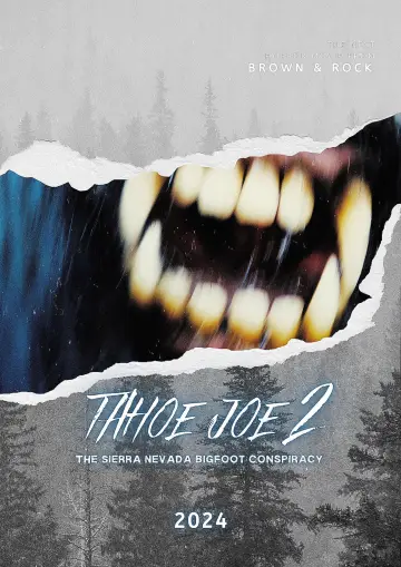 Poster to the movie "Tahoe Joe 2: The Sierra Nevada Bigfoot Conspiracy" #1100406