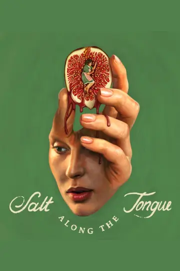 Poster to the movie "Salt Along the Tongue" #1623728