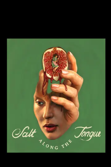 Poster to the movie "Salt Along the Tongue" #1623729
