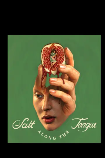 Poster to the movie "Salt Along the Tongue" #1623730