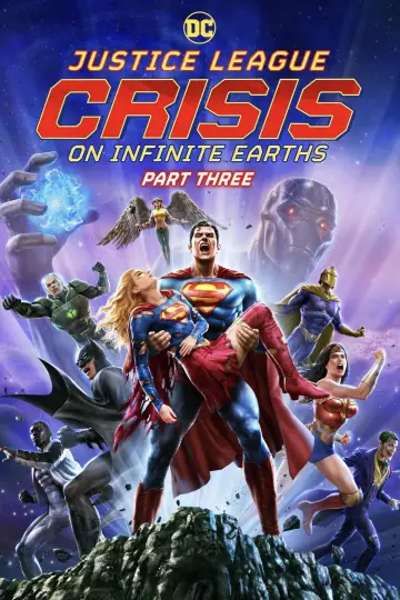 Poster to the movie "Justice League: Crisis on Infinite Earths Part Three" #784927