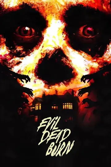 Poster to the movie "Evil Dead Burn" #1204809