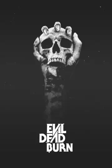 Poster to the movie "Evil Dead Burn" #1815386