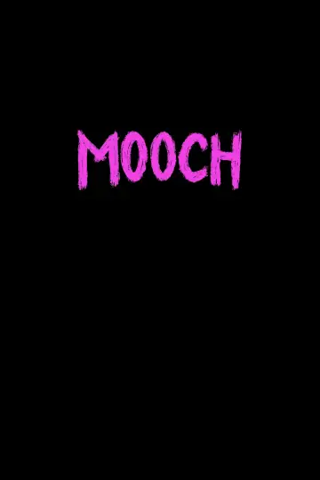 Poster to the movie "Mooch" #1288958