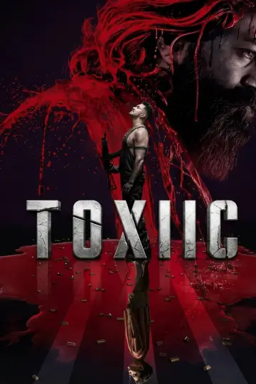 Poster to the movie "Toxic" #1528472