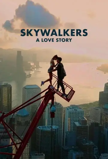 Poster to the movie "Skywalkers: A Love Story" #1209412