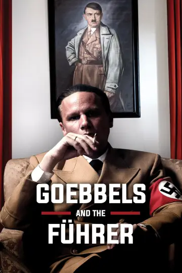 Poster to the movie "Goebbels and the Führer" #594851