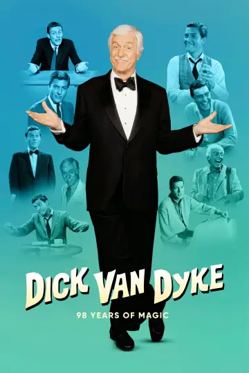 Poster to the movie "Dick Van Dyke: 98 Years of Magic" #1574293
