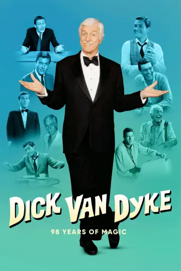 Poster to the movie "Dick Van Dyke: 98 Years of Magic" #1574294