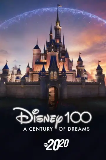 Disney 100: A Century of Dreams – A Special Edition of 20/20