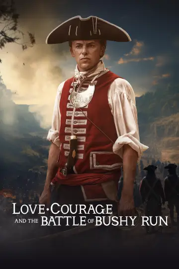 Poster to the movie "Love, Courage and the Battle of Bushy Run" #1095424