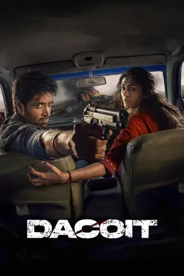 Poster to the movie "Dacoit" #1828790