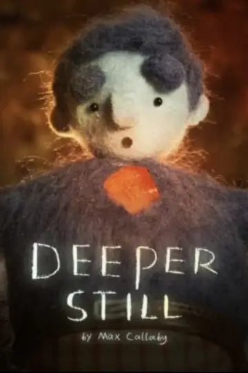Poster to the movie "Deeper Still" #984325