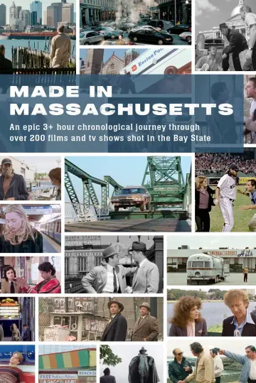 Made in Massachusetts: 100 Years of Filmmaking in the Bay State