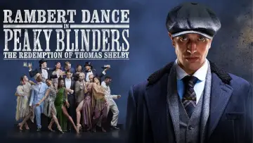 Backdrop to the movie "Peaky Blinders: Rambert’s The Redemption of Thomas Shelby" #1514925
