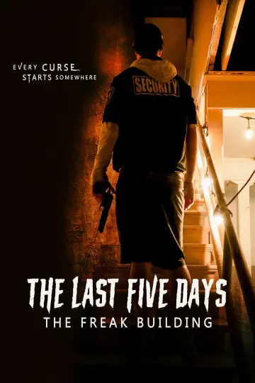 Poster to the movie "The Last Five Days: The Freak Building" #1807944