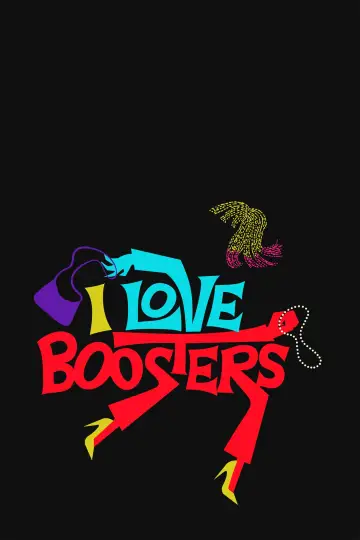 Poster to the movie "I Love Boosters" #595717