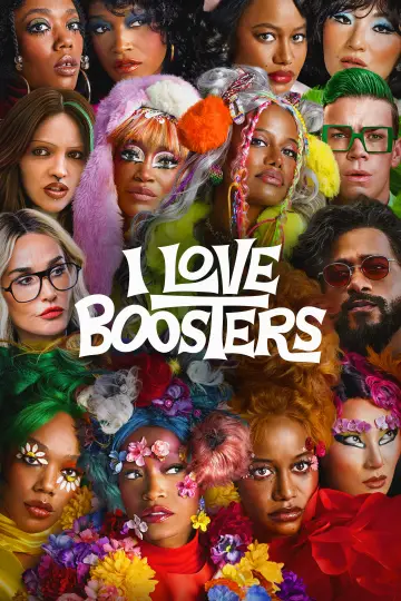 Poster to the movie "I Love Boosters" #816081