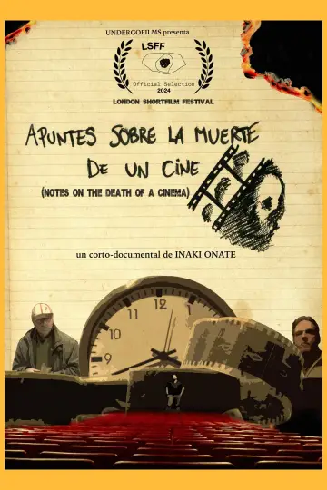 Poster to the movie "Notes on the Death of A Cinema" #369028