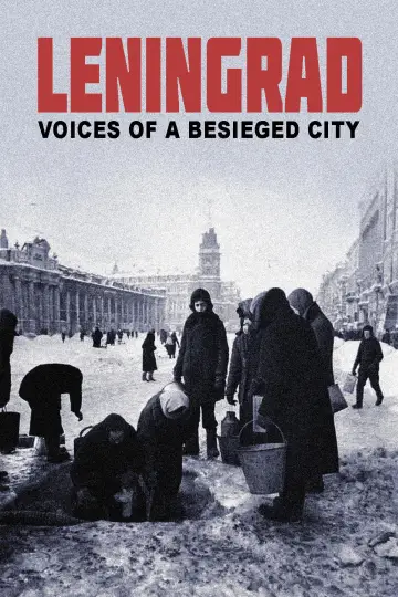 Leningrad - Stimmen aus einer belagerten Stadt