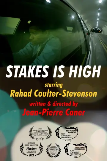 Poster to the movie "Stakes Is High" #1191336