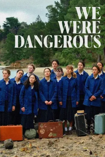 Poster to the movie "We Were Dangerous" #1209958