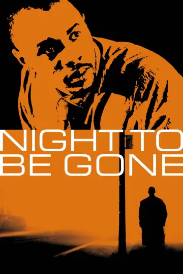Poster to the movie "Night to be Gone" #984881