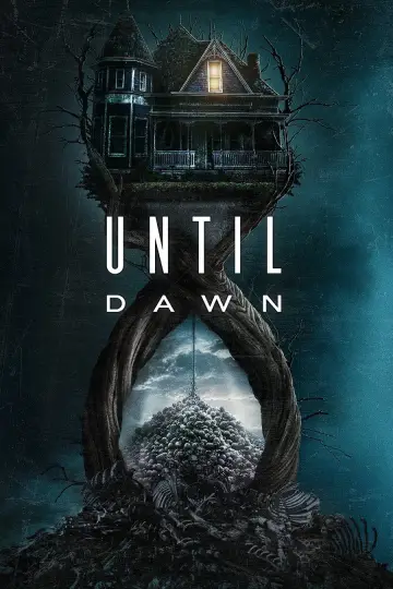 Poster to the movie "Until Dawn" #644323