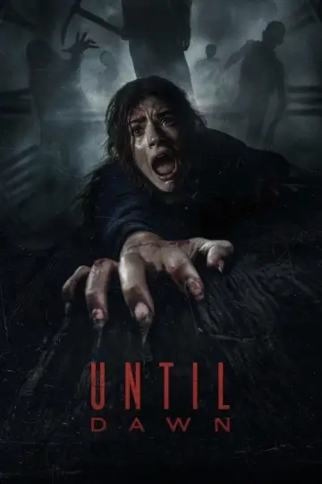 Poster to the movie "Until Dawn" #644347