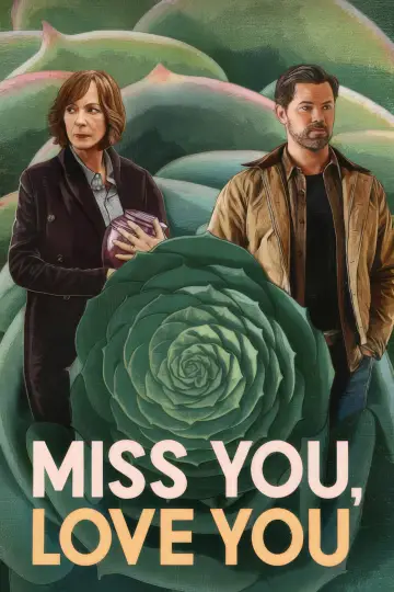 Poster to the movie "Miss You, Love You" #910703