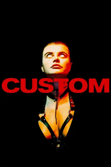 Poster to the movie "Custom" #1015251