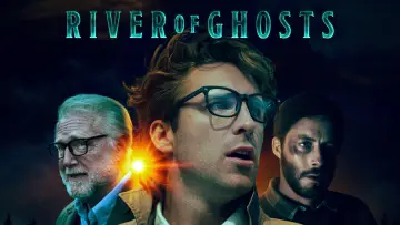 Backdrop to the movie "River of Ghosts" #793753